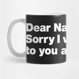 Dear Naps Mug